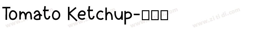 Tomato Ketchup字体转换